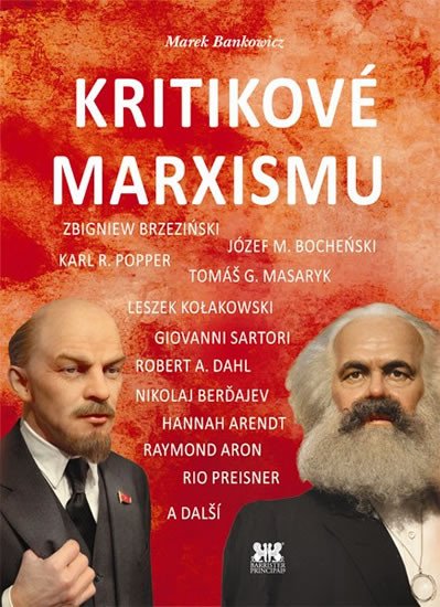 KRITIKOVÉ MARXISMU