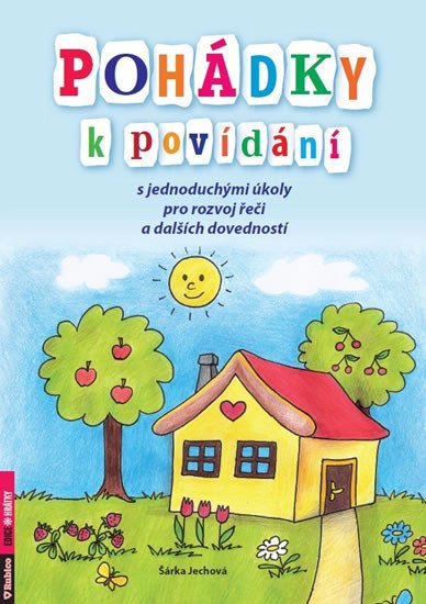 POHÁDKY K POVÍDÁNÍ S JEDNODUCHÝMI ÚKOLY