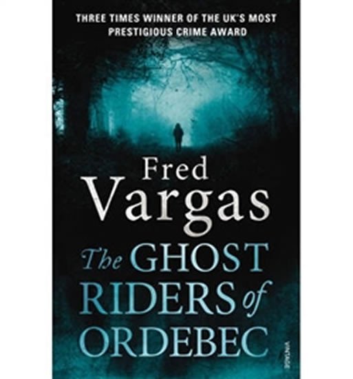 THE GHOST RIDERS OF ORDEBEC