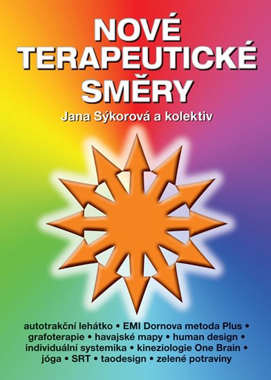 NOVÉ TERAPEUTICKÉ SMĚRY