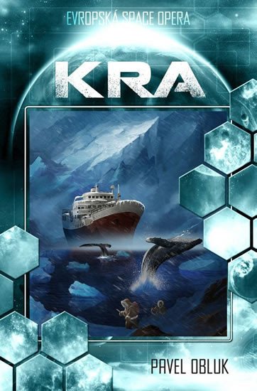 KRA (EVROPSKÁ SPACE-OPERA)