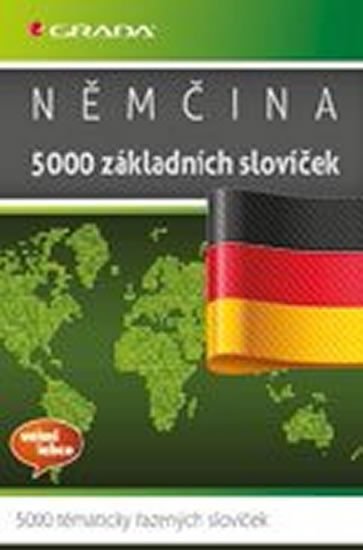 NĚMČINA 5000 ZÁKLADNÍCH SLOVÍČEK