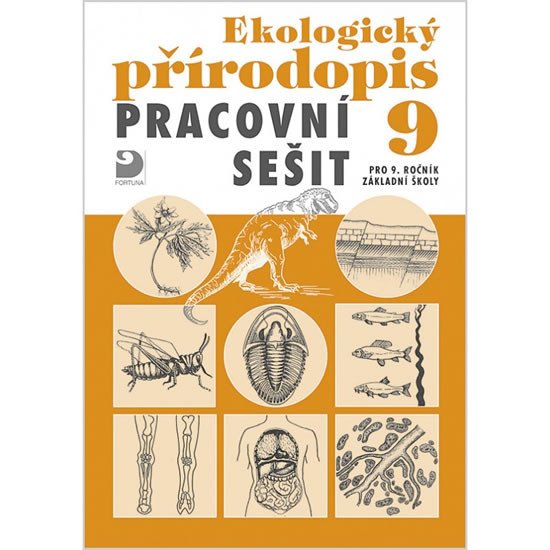 EKOLOGICKÝ PŘÍRODOPIS PRACOVNÍ SEŠIT 09