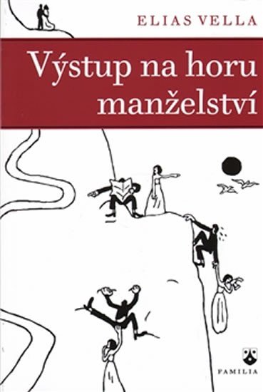 VÝSTUP NA HORU MANŽELSTVÍ