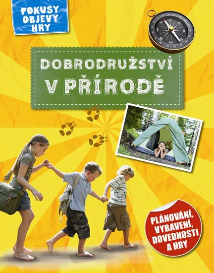 DOBRODRUŽSTVÍ V PŘÍRODĚ