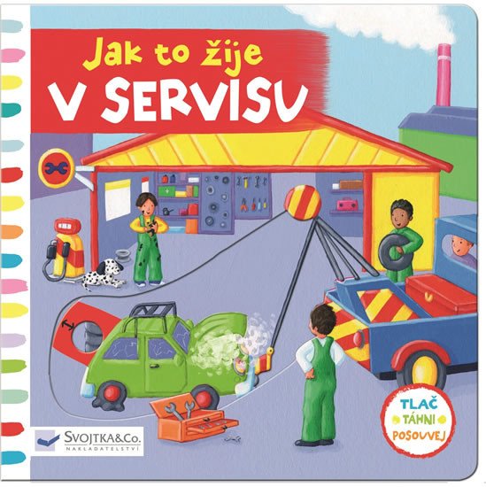 JAK TO ŽIJE V SERVISU