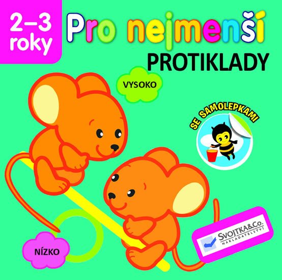 PRO NEJMENŠÍ - PROTIKLADY SE SAMOLEPKAMI