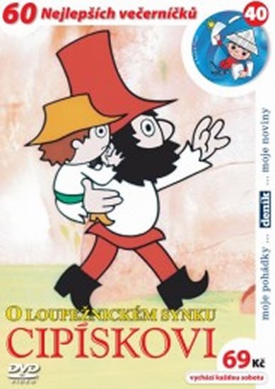 O LOUPEŽNICKÉM SYNKU CIPÍSKOVI - DVD