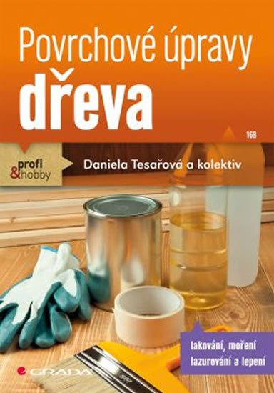 POVRCHOVÉ ÚPRAVY DŘEVA