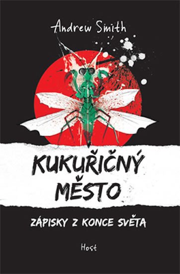 KUKUŘIČNÝ MĚSTO - ZÁPISKY Z KONCE SVĚTA