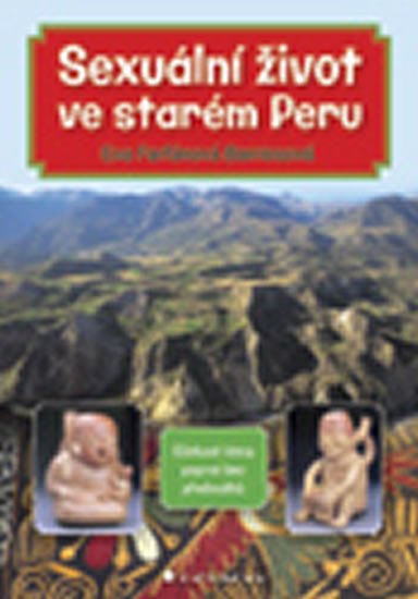 SEXUÁLNÍ ŽIVOT VE STARÉM PERU