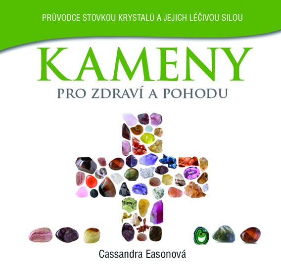 KAMENY PRO ZDRAVÍ A POHODU