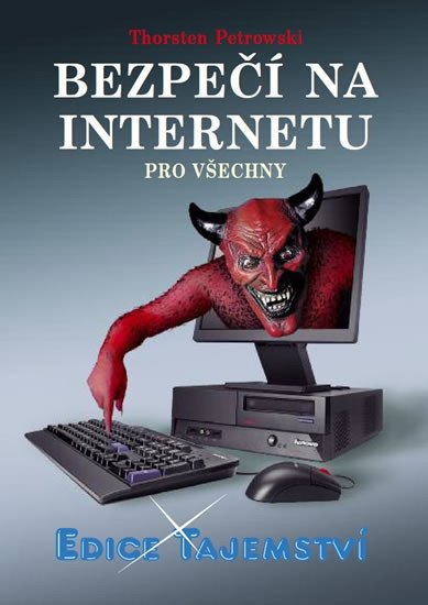 BEZPEČÍ NA INTERNETU