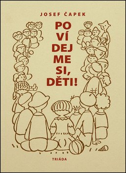 POVÍDEJME SI, DĚTI!