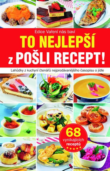 TO NEJLEPŠÍ Z POŠLI RECEPT!