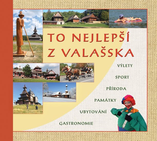 TO NEJLEPŠÍ Z VALAŠSKA