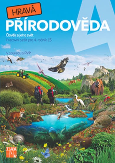 HRAVÁ PŘÍRODOVĚDA 4.ROČ-PS-ČLOVĚK A JEHO SVĚT