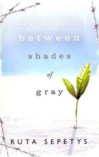 BETWEEN SHADES OF GRAY