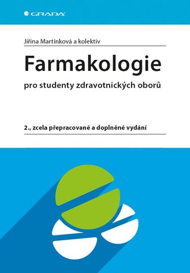 FARMAKOLOGIE PRO STUDENTY ZDRAVOTNICKÝCH OBORŮ