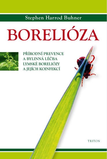 BORELIÓZA - PŘÍRODNÍ PREVENCE A BYLINNÁ