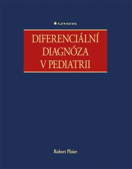 DIFERENCIÁLNÍ DIAGNÓZA V PEDIATRII