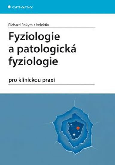 FYZIOLOGIE A PATOLOGICKÁ FYZIOLOGIE