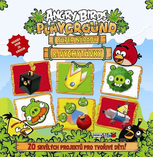 ANGRY BIRDS PLAYGROUND - SUPER NÁPADY A VYCHYTÁVKY