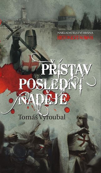 PŘÍSTAV POSLEDNÍ NADĚJE