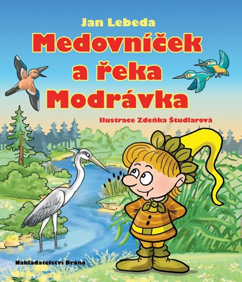 MEDOVNÍČEK A ŘEKA MODRÁVKA 6