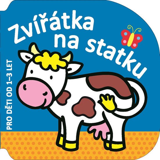 ZVÍŘÁTKA NA STATKU PRO DĚTI OD 1-3 LET