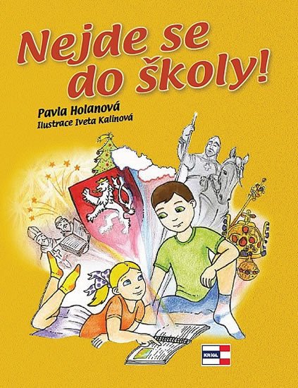 NEJDE SE DO ŠKOLY!