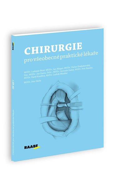 CHIRURGIE PRO VŠEOBECNÉ PRAKTICKÉ LÉKAŘE