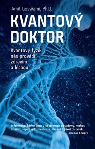 Obálka knihy KVANTOVÝ DOKTOR od autora Goswami Amit