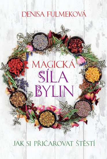 MAGICKÁ SÍLA BYLIN