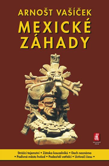 MEXICKÉ ZÁHADY