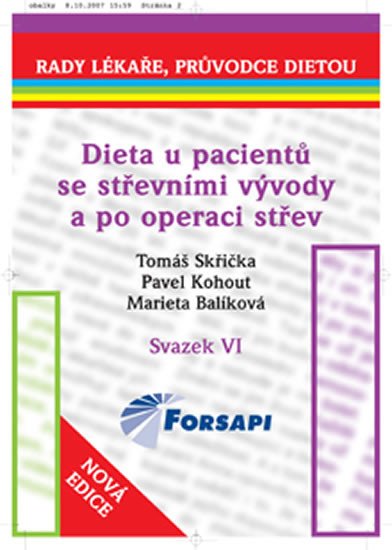 DIETA U PACIENTŮ SE STŘEVNÍMI VÝVODY A PO OPERACI STŘEV