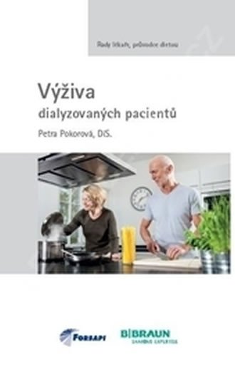 VÝŽIVA DIALYZOVANÝCH PACIENTŮ