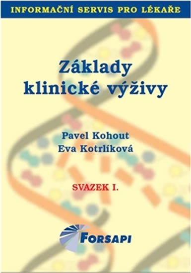 ZÁKLADY KLINICKÉ VÝŽIVY (SV.1)