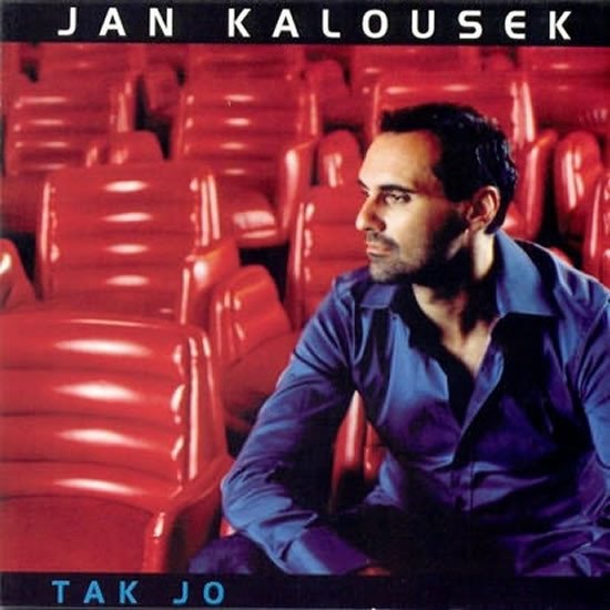 CD JAN KALOUSEK TAK JO