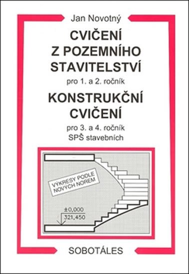 CVIČENÍ Z POZEMNÍHO STAVITELSTVÍ PRO 1. A 2. ROČNÍK KONSTRUK