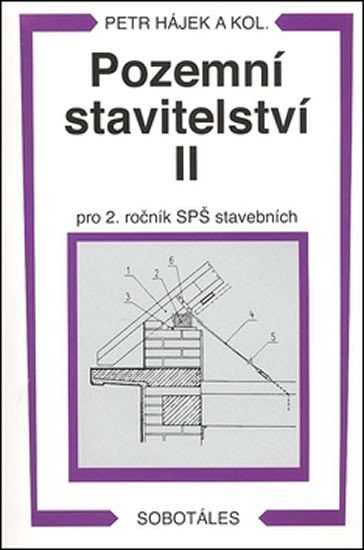 POZEMNÍ STAVITELSTVÍ II PRO 2.ROČ.SPŠ STAVEB./SOBOTÁLES