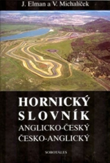 HORNICKÝ SLOVNÍK - ANGLICKO-ČESKÝ A ČESKO-ANGLICKÝ