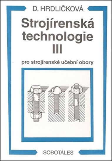 STROJRENSK TECHNOLOGIE III