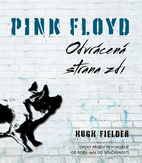 PINK FLOYD ODVRÁCENÁ STRANA ZDI