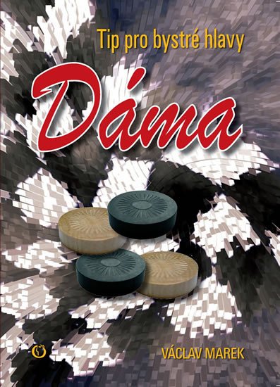 DÁMA - TIP PRO BYSTRÉ HLAVY