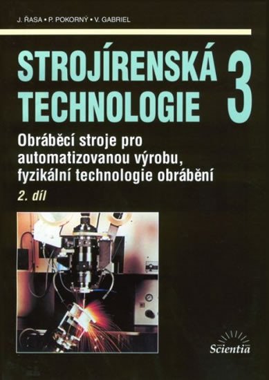 STROJÍRENSKÁ TECHNOLOGIE 3/2