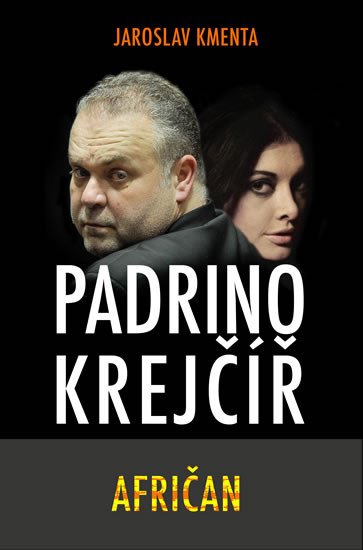 PADRINO KREJČÍŘ-AFRIČAN