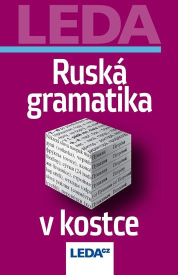 RUSKÁ GRAMATIKA V KOSTCE