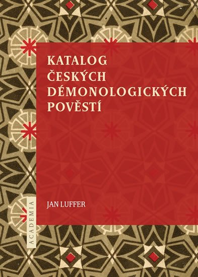 KATALOG ČESKÝCH DÉMONOLOGICKÝCH POVĚSTÍ