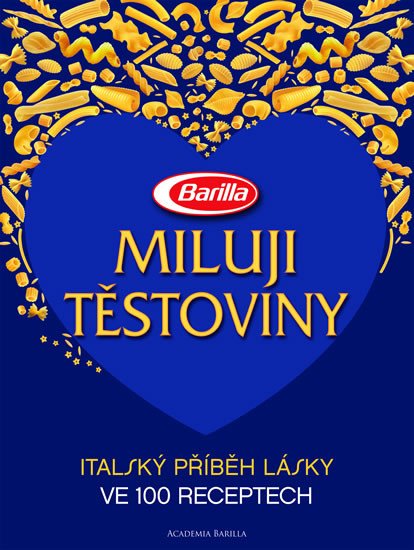 MILUJI TĚSTOVINY